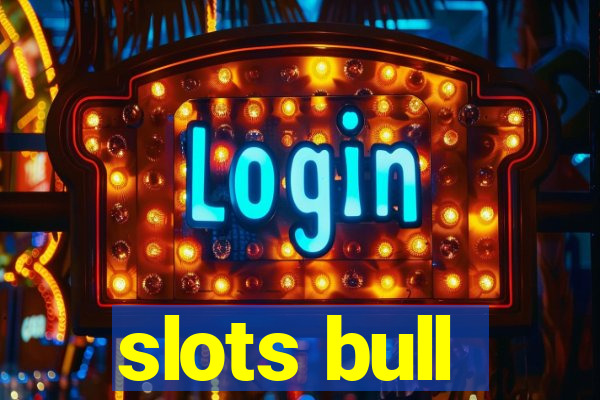 slots bull